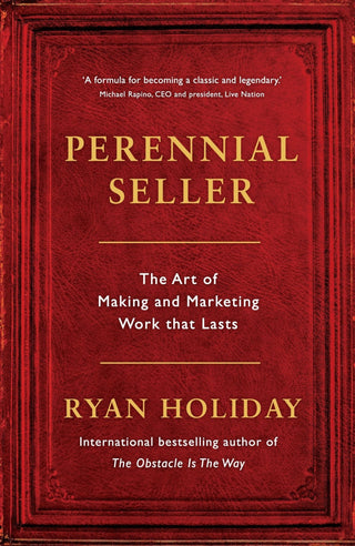Perennial Seller: The Art of Making and Marketing Work that Lasts [Paperback] - Shells Vintage Hat Co.