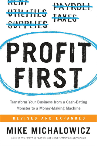 Profit First: Transform Your Business from a Cash-Eating Monster to a Money-Making Machine - Shells Vintage Hat Co.